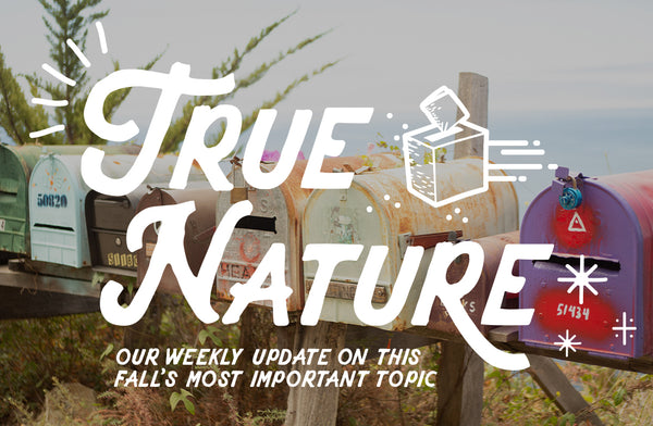 True Nature: Your Weekly Voting Update