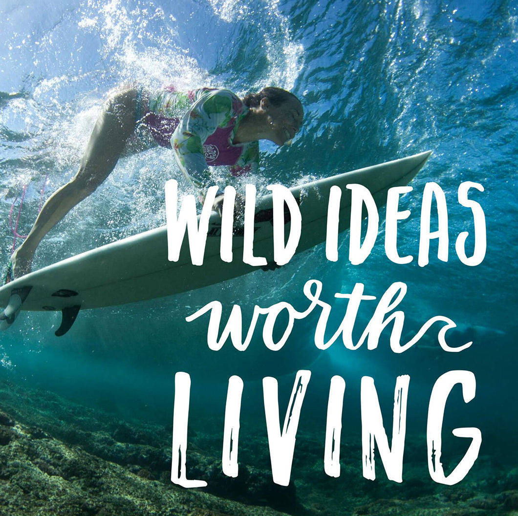 Wild Ideas Worth Living with Shelby Stanger – Toad&Co
