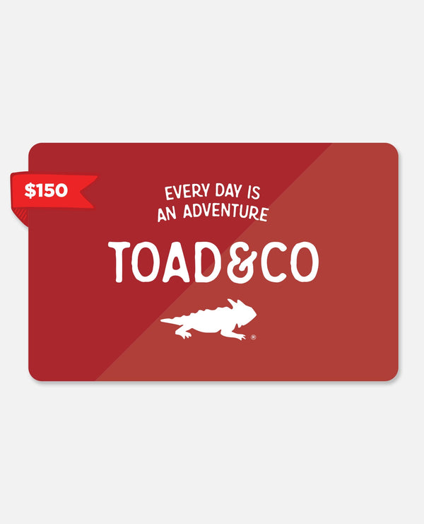 Toad Gift Certificate $150