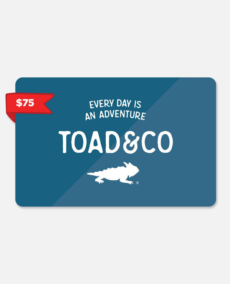 Toad Gift Certificate $75